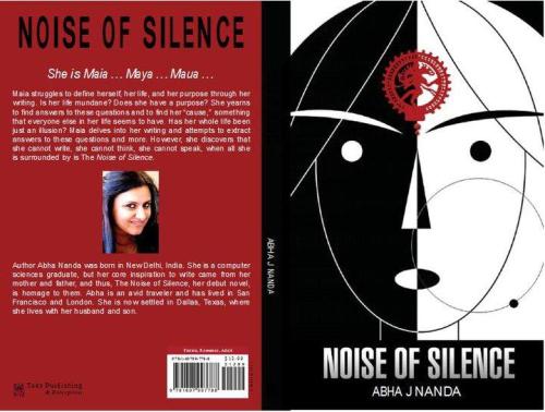 NOISE OF SILENCE BY ABHA NANDA